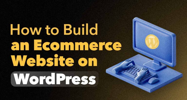 How to build an e-commerce website on WordPress