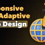 Responsive vs Adaptive Web Design
