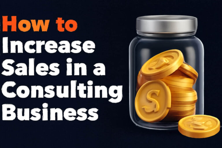 how to increase sales in a consulting business