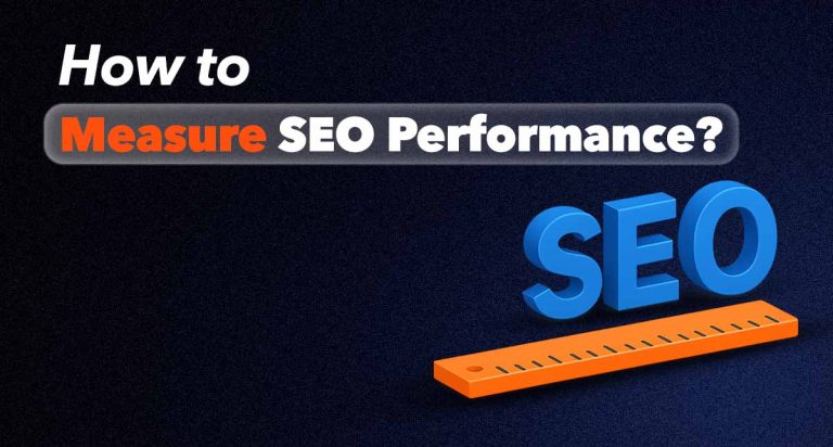 How to Measure SEO Performance