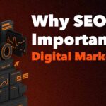 SEO Is Important For Digital Marketing