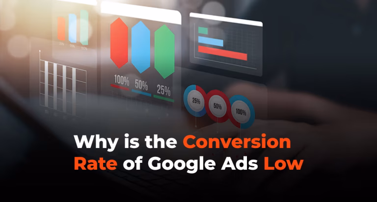 Why is the Conversion Rate of Google Ads Low?